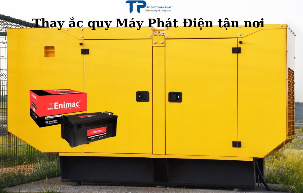Thay ắc quy Máy Phát Điện tận nơi