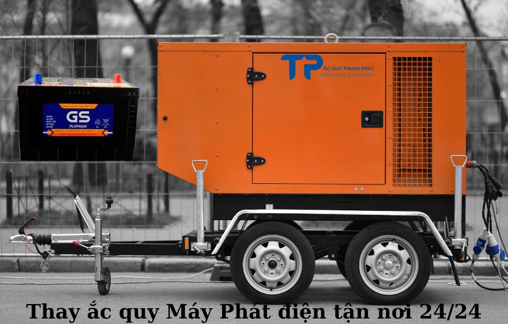 Thay ắc quy Máy Phát Điện tận nơi 24/24