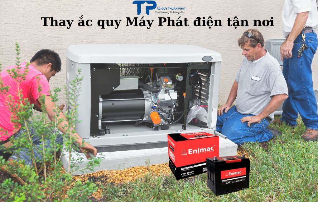 Thay ắc quy Máy Phát Điện tận nơi