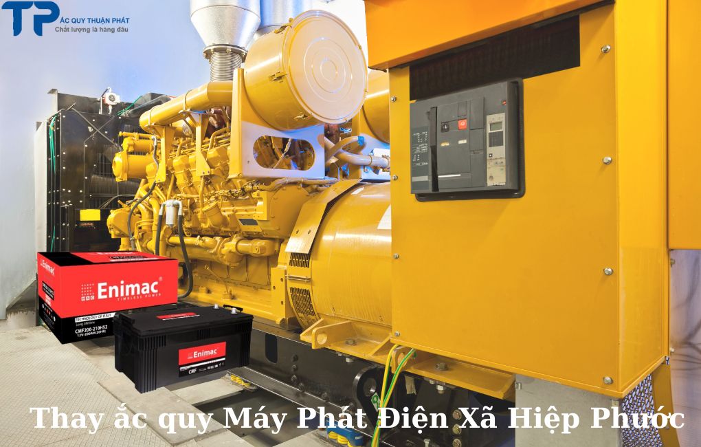 Thay ắc quy Máy Phát Điện Xã Hiệp Phước