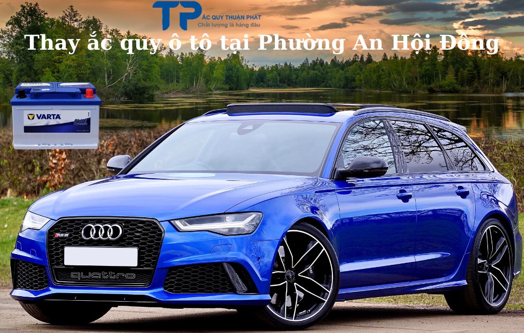 Thay ắc quy ô tô tại Phường An Hội Đông