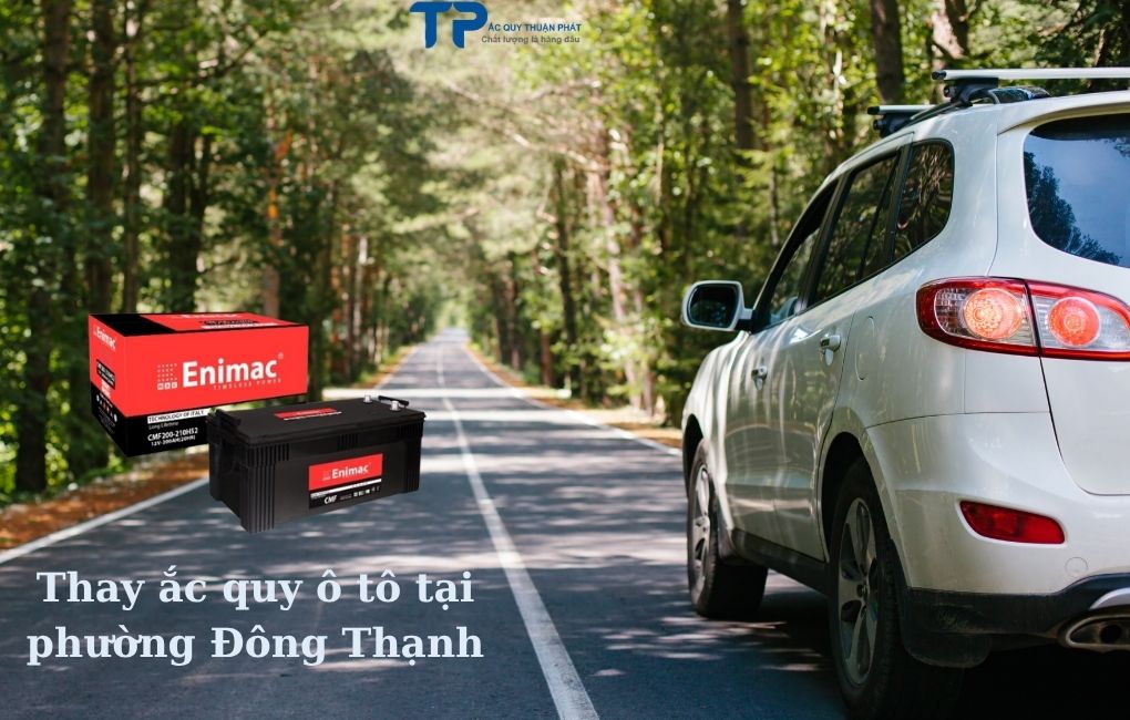 Thay ắc quy ô tô tại Phường Đông Thạnh