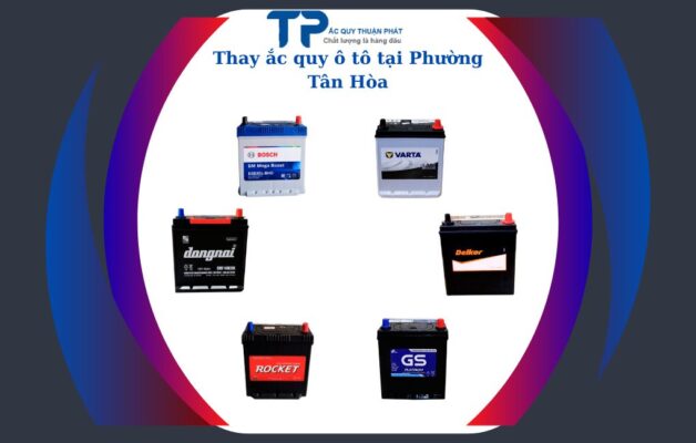 Thay ắc quy ô tô tại Phường Tân Hòa