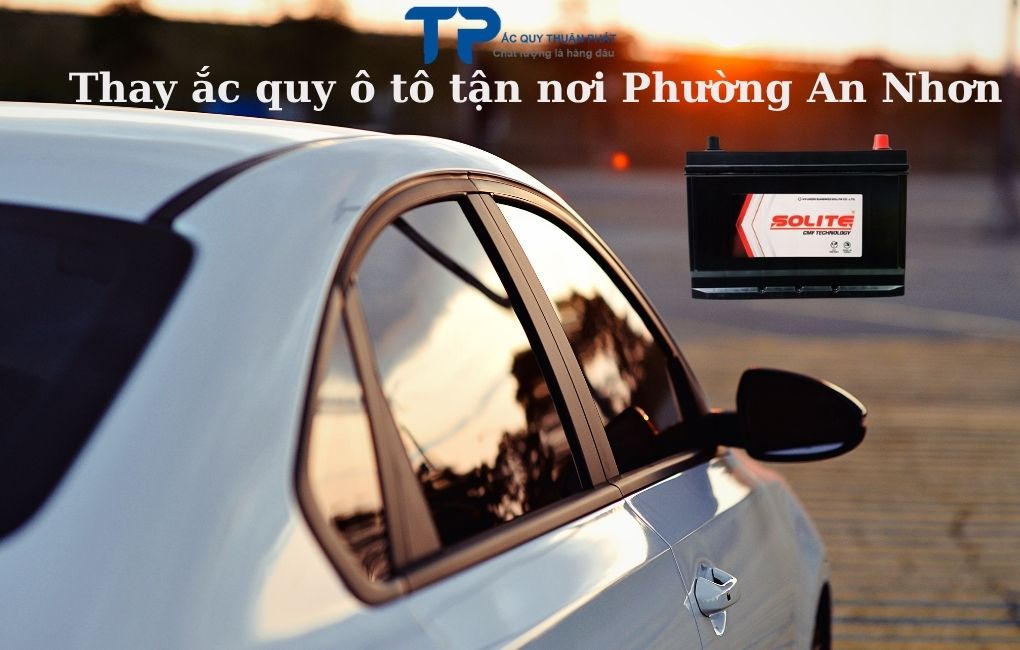 Thay ắc quy ô tô tận nơi Phường An Nhơn