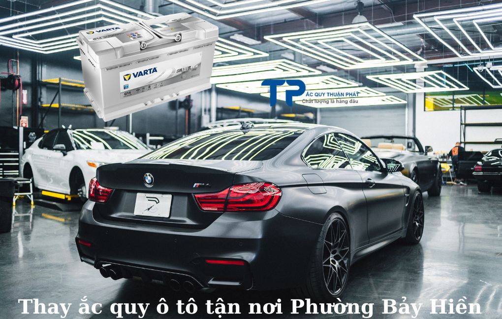 Thay ắc quy ô tô tận nơi Phường Bảy Hiển
