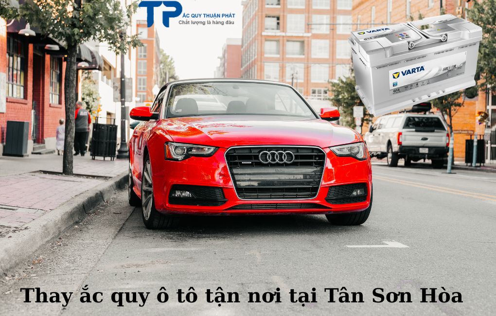 Thay ắc quy ô tô tận nơi tại Tân Sơn Hòa