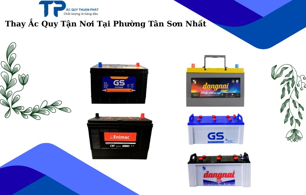 Thay ắc quy tận nơi Phường Tân Sơn Nhất
