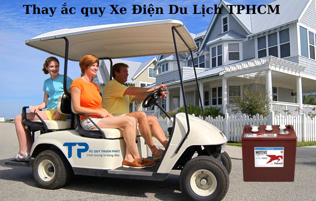 Thay ắc quy Xe Điện Du Lịch TPHCM