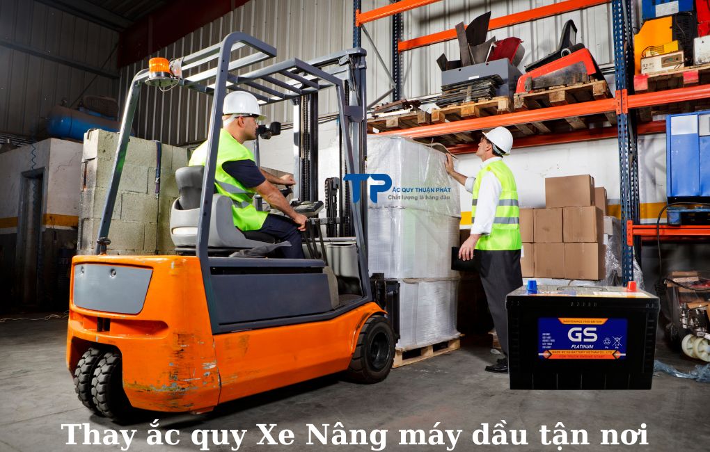 Thay ắc quy Xe Nâng máy dầu tận nơi