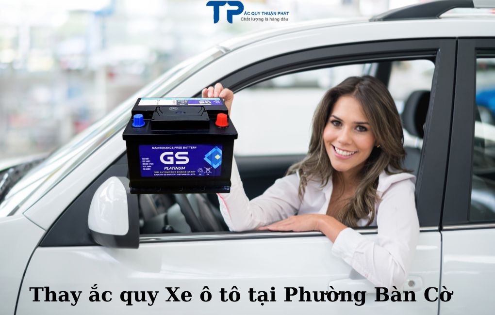 Thay ắc quy Xe ô tô phường Bàn Cờ