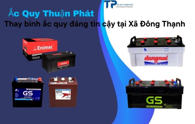 Thay bình ắc quy đáng tin cậy tại Xã Đông Thạnh