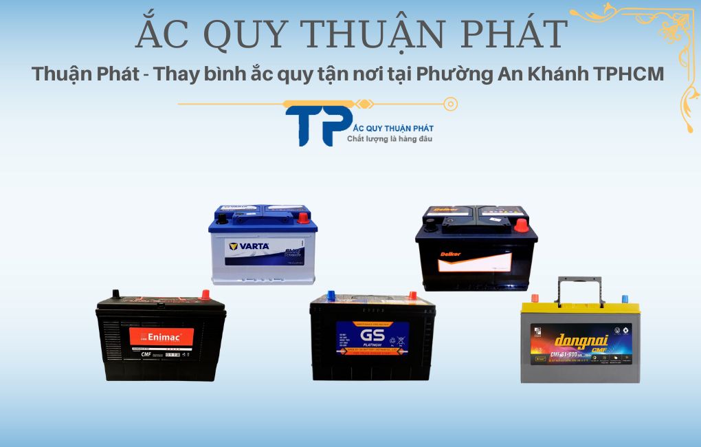 Thay bình ắc quy tận nơi tại Phường An Khánh TPHCM
