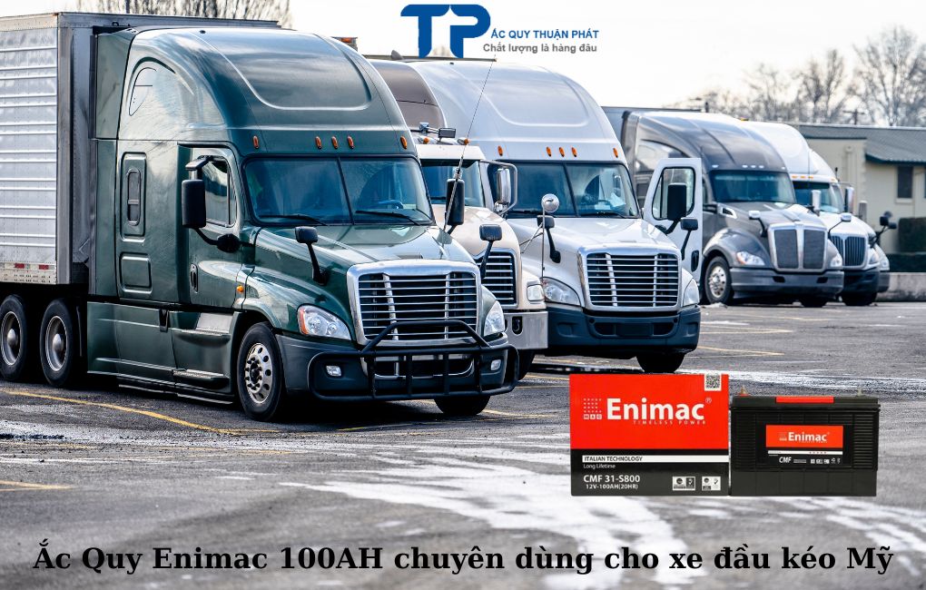 Ắc quy Enimac 100AH chuyên dùng cho xe đầu kéo Mỹ