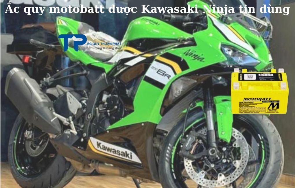Ắc quy Motobatt được Kawasaki Ninja tin dùng