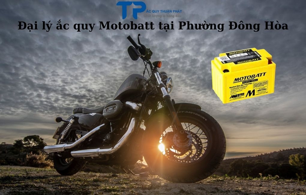 Đại lý ắc quy Motobatt tại Phường Đông Hòa
