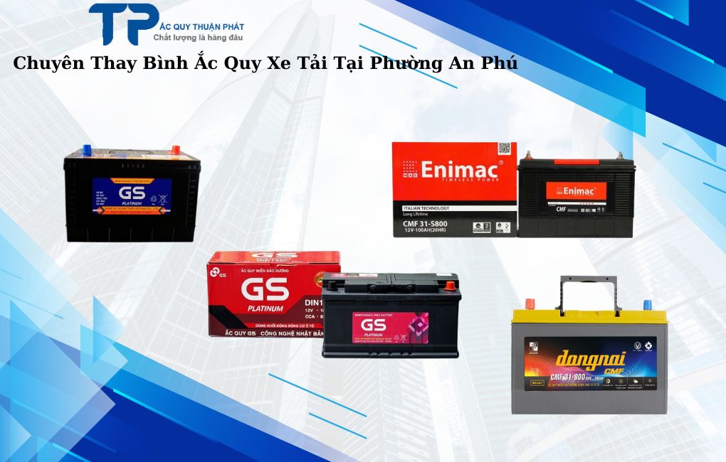 Đại lý ắc quy chính hãng tại Phường An Phú