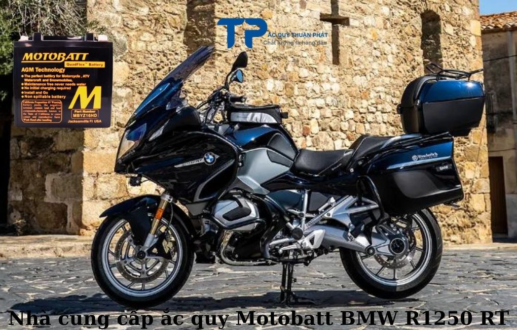 Nhà cung cấp ắc quy Motobatt BMW R1250 RT