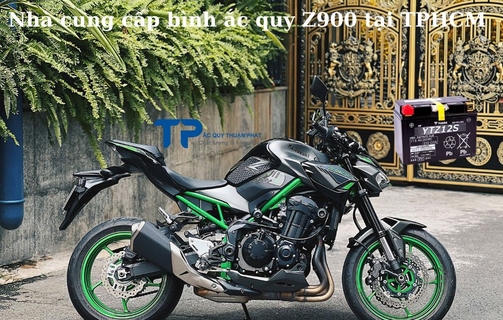 Nhà cung cấp bình ắc quy Z900 tại TPHCM