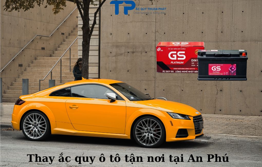 Thay ắc quy ô tô tận nhà tại An Phú
