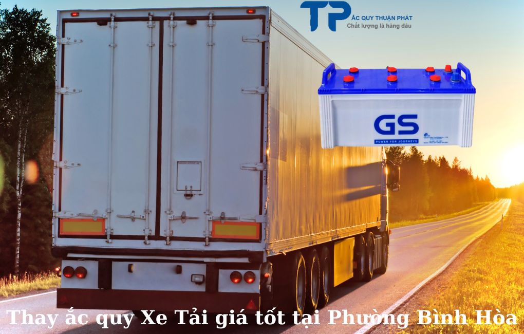 Thay ắc quy Xe Tải giá tốt tại TPHCM