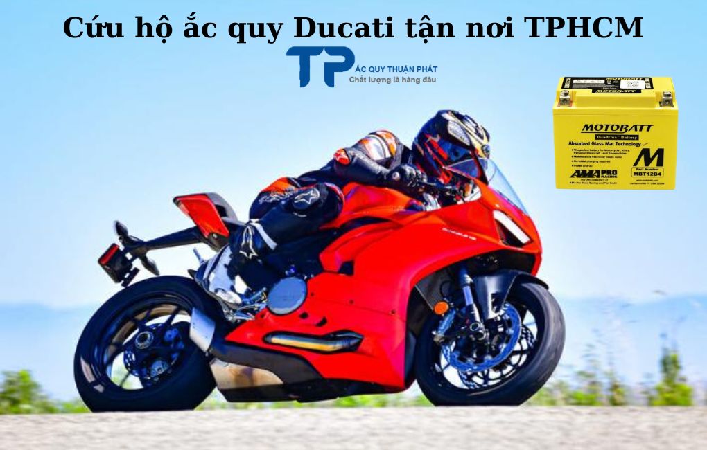 Cứu hộ ắc quy Ducati tận nơi TPHCM