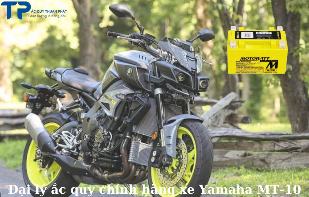 Đại lý ắc quy chính hãng xe Yamaha MT-10