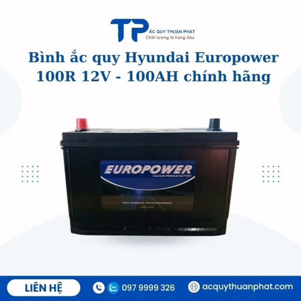 Ắc quy Hyundai Europower 100R 12V - 100AH chính hãng