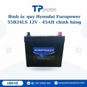 Ắc quy Hyundai Europower 55B24LS 12V - 45AH chính hãng