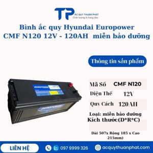 Ắc quy Hyundai Europower CMF N120 12V - 120AH miễn bảo dưỡng