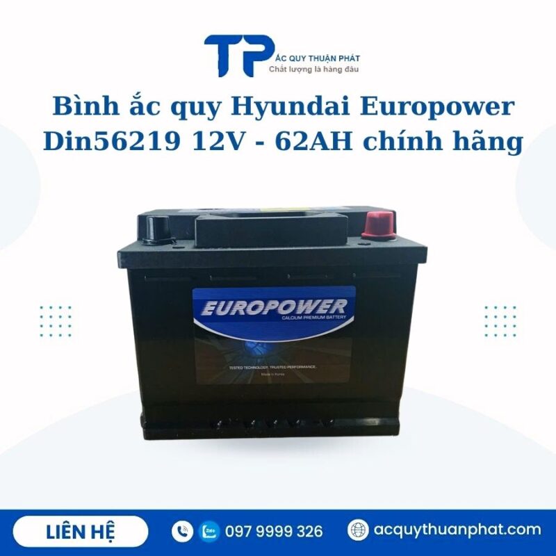 Ắc quy Hyundai Europower Din56219 12V - 62AH chính hãng