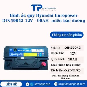 Ắc quy Hyundai Europower Din59042 12V - 90AH miễn bảo dưỡng