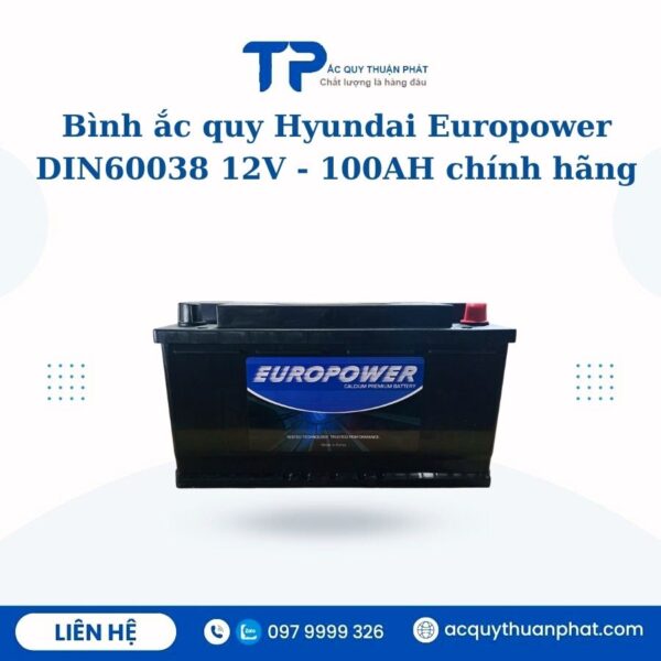 Ắc quy Hyundai Europower Din60038 12V - 100AH chính hãng