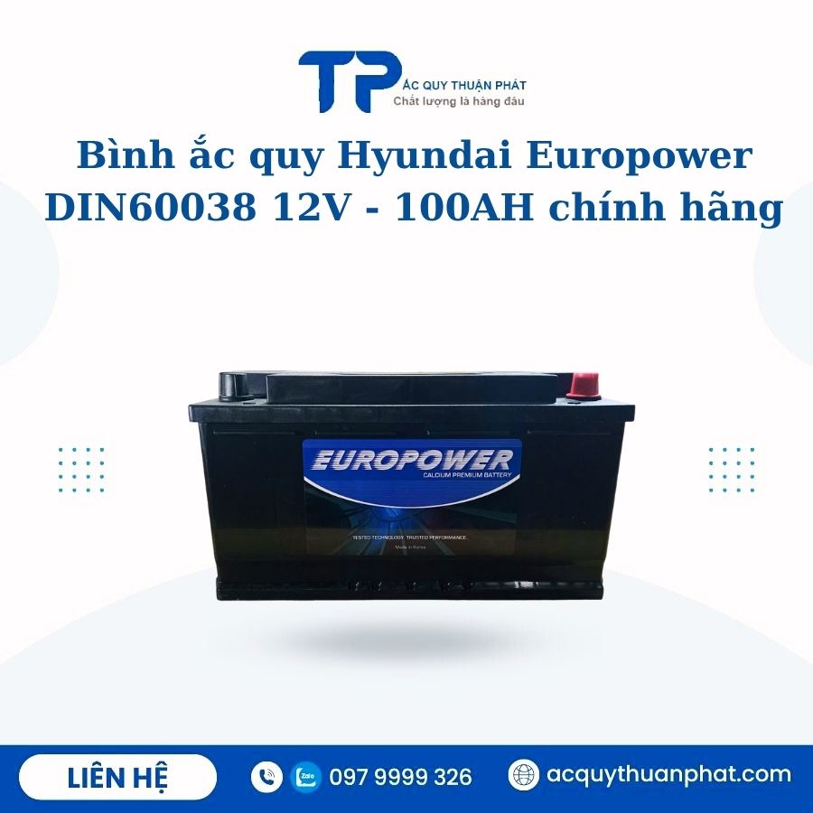 Ắc quy Hyundai Europower Din60038 12V - 100AH chính hãng Ắc quy Hyundai Europower Din60038 12V - 100AH chính hãng
