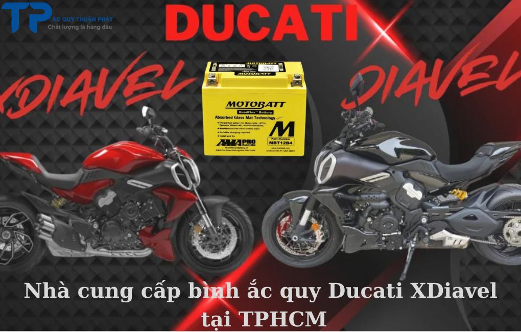 Nhà cung cấp bình ắc quy Ducati Xdiavel tại TPHCM