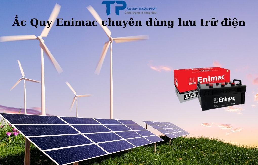 Ắc Quy Enimac chuyên dùng lưu trữ điện