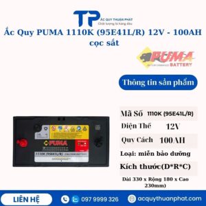 Ắc Quy PUMA 1110K 95E41L/R 12V - 100AH cọc sắt
