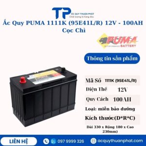 Ắc Quy PUMA 1111K 95E41L/R 12V - 100AH cọc chì