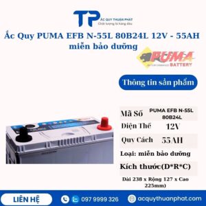Ắc Quy PUMA EFB 55L-80B24L 12V - 55AH miễn bảo dưỡng