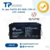 Ắc Quy Saite BT-HSE-150-12 12V- 150AH