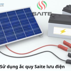 Sử dụng ắc quy Saite lưu điện
