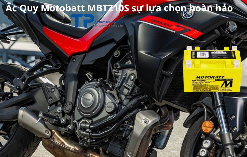 Ắc Quy Motobatt MBTZ10S sự lựa chọn hoàn hảo