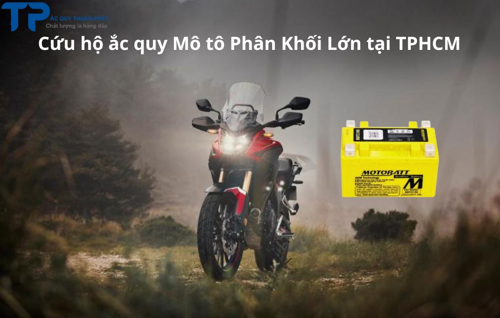 Cứu hộ ắc quy Mô tô Phân Khối Lớn tại TPHCM