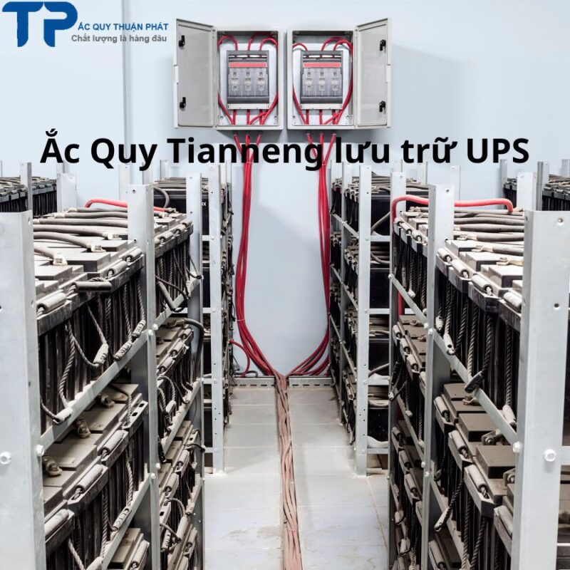 Ắc Quy Tianneng lưu trữ hệ thống UPS