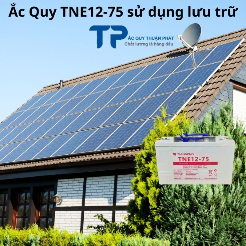 Ắc Quy TNE12-75 sử dụng lưu trữ