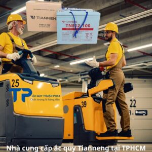 Nhà cung cấp ắc quy Tianneng tại TPHCM