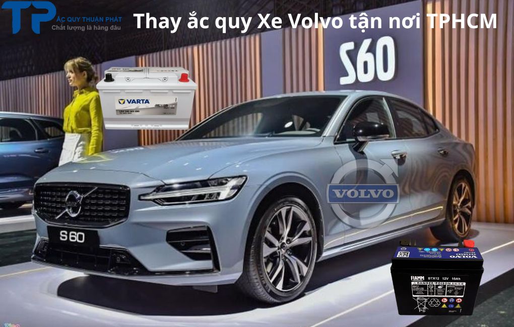 Thay ắc quy xe Volvo tận nơi TPHCM