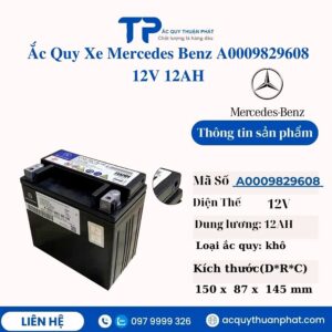 Thông số Bình ắc quy xe Mercedes Benz A0009829608 12V - 12AH
