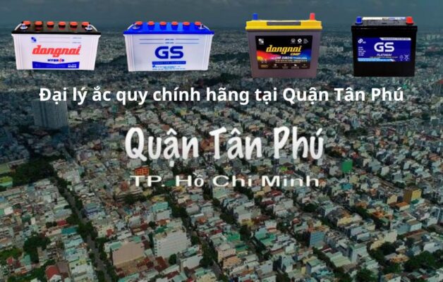 Đại lý ắc quy chính hãng tại Quận Tân Phú