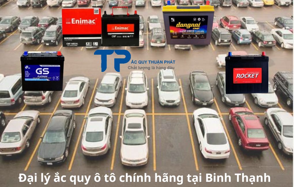 Đại lý ắc quy ô tô chính hãng tại Bình Thạnh