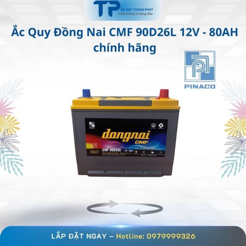 Ắc Quy Đồng Nai CMF 90D26L 12V-80Ah Chính Hãng